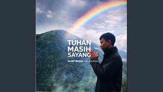 Tuhan Masih Sayang
