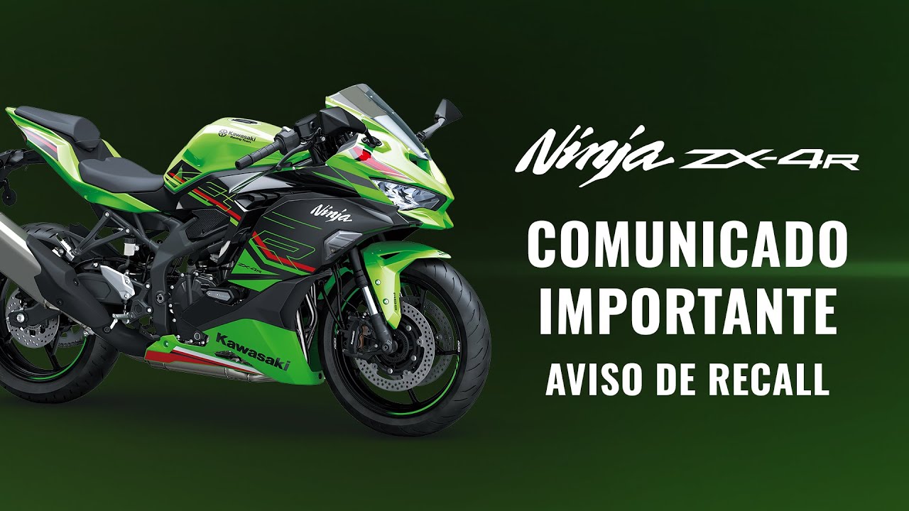 Comunicado Importante - Aviso de Recall Ninja ZX-4R - YouTube