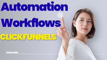 Automation Workflows in ClickFunnels Explained