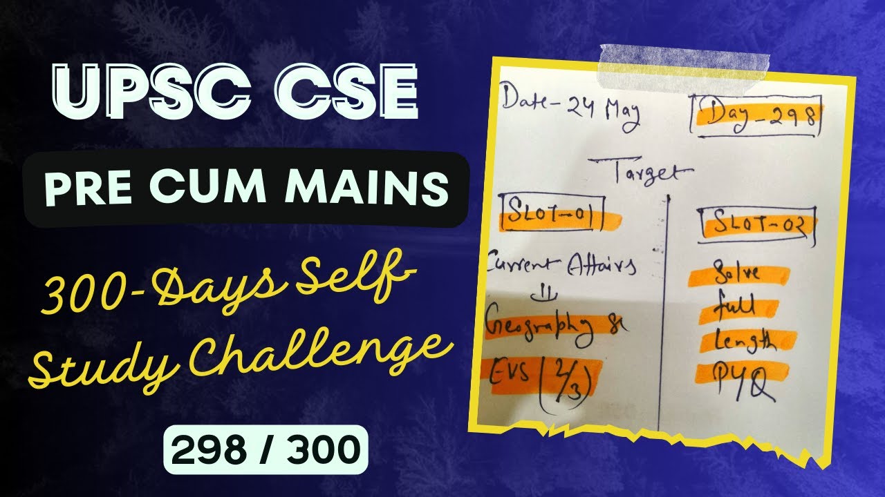 Day 298 Of 300 Days Of UPSC Preparation : 300 Days Challenge | Current Affairs | UPSC PYQ