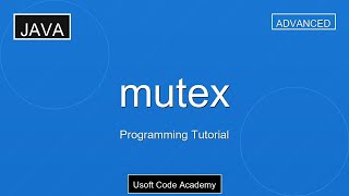 mutex in java - Learn Programming | Programming Tutorial