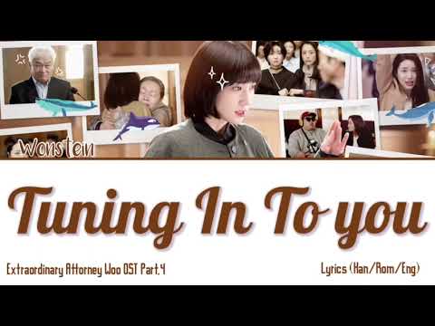 [1 HOUR /1시 ] Wonstein - Tuning In To You |Extraordinary Attorney Woo OST Part 4|Lyrics(Han/Rom/Eng)
