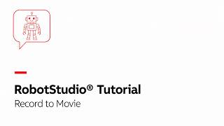 Record to Movie | Robotstudio Tutorial