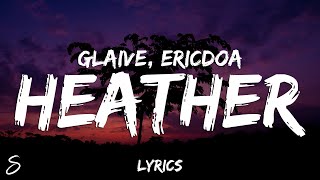 Glaive Ericdoa Heather Lyrics Genius Lyrics