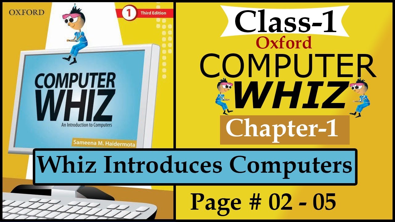 Oxford Computer Whiz Third Edition Class 1 Chapter 1 Whiz