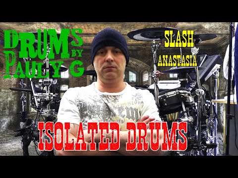 SLASH - ANASTASIA Isolated Drums