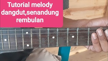 Tutorial melody dangdut, senandung rembulan,imam
