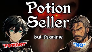 Potion Seller... but it's anime