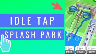 Idle Tap Splash Park | iOS / Android Mobile Gameplay screenshot 1