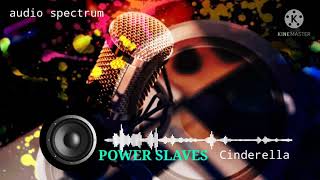 power Slaves - Cinderella ll audio spectrum