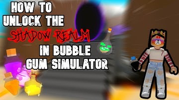 How to UNLOCK the Shadow Realm/Portal in Bubble Gum Simulator!