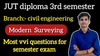JUT Diploma Civil 3rd Sem 2026 🔥 Modern Surveying Most Important Questions | 100% Exam Ready