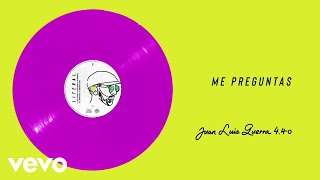 Juan Luis Guerra 4.40 - Me Preguntas (Audio) chords