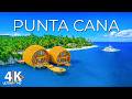 Punta Cana 4K | White Sand Beaches, Palm Coastlines & Caribbean Serenity