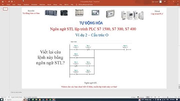 Bài tập lập trình PLC 2 dùng ngôn ngữ STL