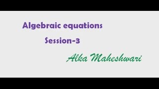 Class 6 Math Algebraic Equations Session 3