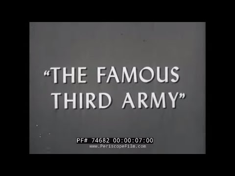 THE THIRD ARMY IN WORLD WAR II   GENERAL GEORGE S PATTON  74682
