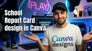 School Report Card design in Canva ✨ Tutorial for beginners