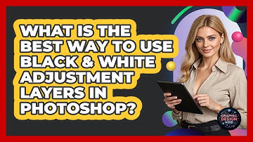 What Is The Best Way To Use Black & White Adjustment Layers In Photoshop? - Graphic Design Nerd
