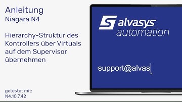 alvasys automation ag Anleitung Niagara N4 Hierarchy & Virtuals