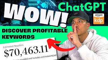 Find the Most Profitable KDP Keywords in 2023 with A.I. - ChatGPT