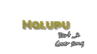 Malupu cover song 2 | Jafarsadiq14 | sadsong