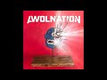 Awolnation  half italian audio