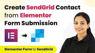 How to Create SendGrid Contact from Elementor Form Submission | Elementor SendGrid Integration