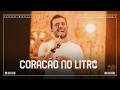 CORAÇÃO NO LITRO - Luan Estilizado (Eu Vim pra Fazer Forró)