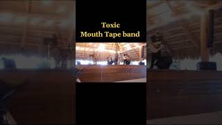 Mouth Tape band - "Toxic"