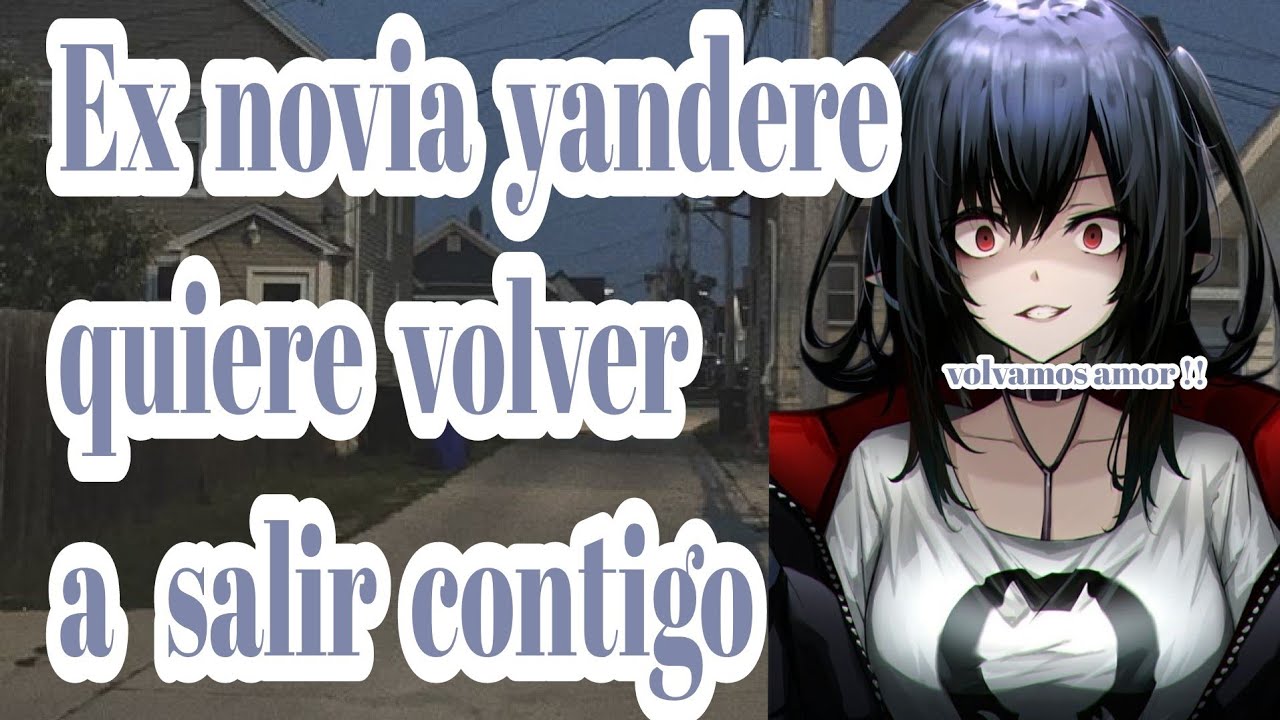 🤍Ex novia yandere quiero volver a salir contigo 🤍 ASMR #asmr #roleplay #yandere #novia
