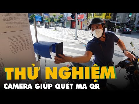 Video Thử nghiệm camera giúp quét mã QR 'di chuyển nội địa'... - youtube