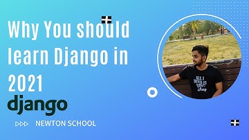 Why you should learn Django in 2021 | Is django worth?
