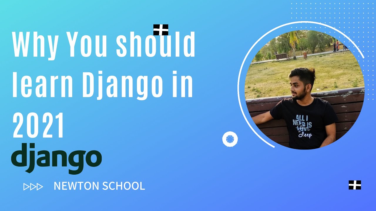 Why you should learn Django in 2021 Is django worth? YouTube