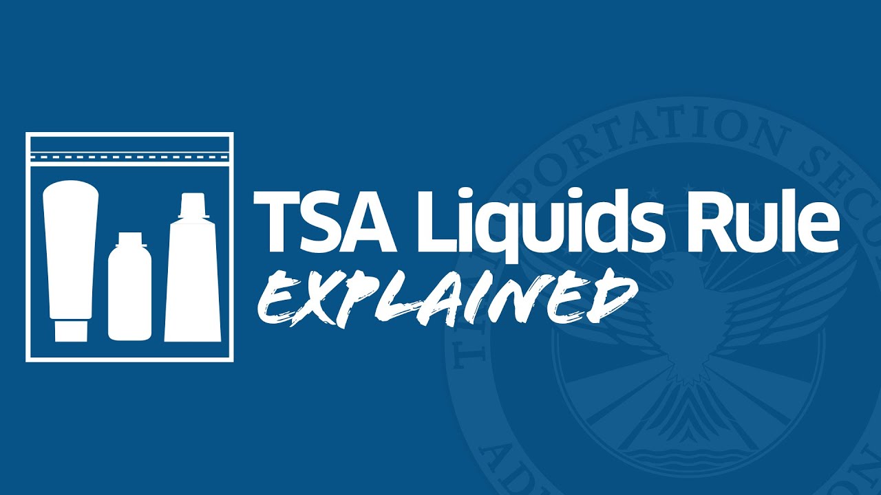 TSAs 3 1 1 Liquids Rule