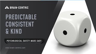 Predictable Consistent And Kind Psychological Safety Made Easy