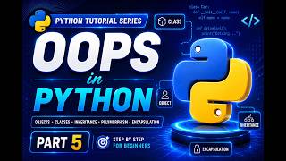 Python CDP Part 5 | OOPS in Python