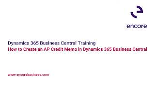 How to Create an AP Credit Memo in Dynamics 365 Business Central