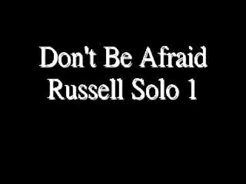 Don't be Afraid Air Supply Russell Solo 1