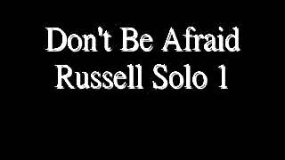 Dont Be Afraid Air Supply Russell Solo 1