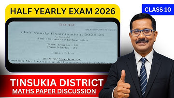 Class 10 Half Yearly Examination 2025 MATHS Question Paper with Solved MCQs TINSUKIA District