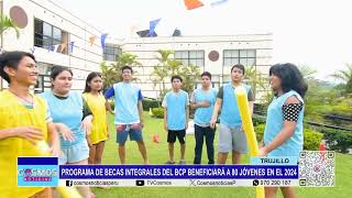 Trujillo: Programa de Becas Integrales del BCP beneficiará a 80 jóvenes en el 2024 screenshot 5