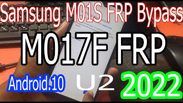 Samsung M01S FRP Bypass [Android/10] M017F FRP Bypass 2022