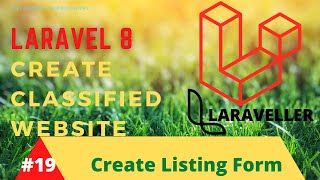How to Make Classified  Website with Laravel 8 - #19 Create Listings Form