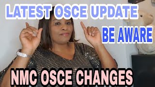 LATEST OSCE UPDATE # BE AWARE # LATEST NMC UK CHANGES 🇬🇧  # NURSES # UK#