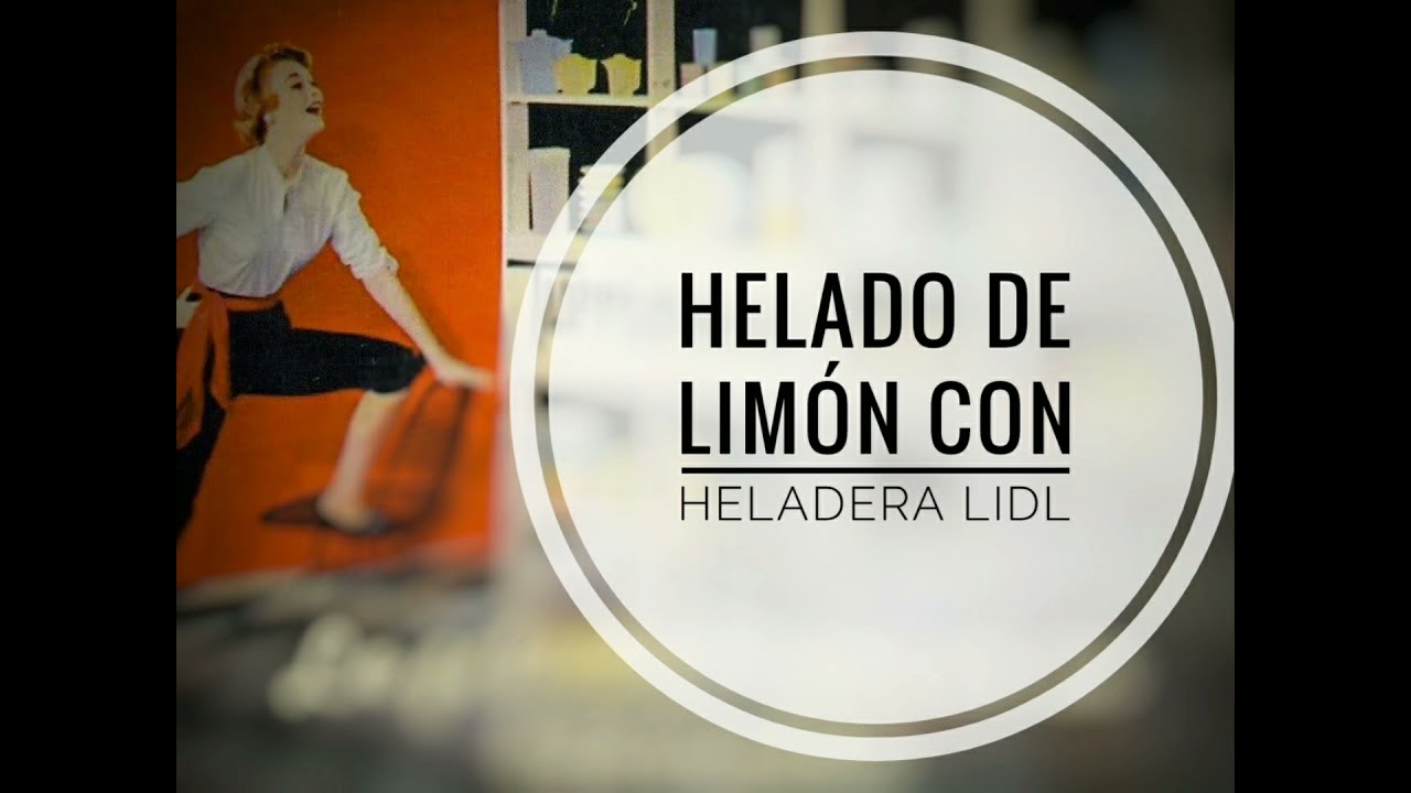 Helado cremoso de limón con heladera Lidl