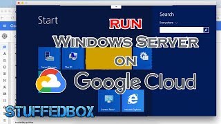 Run WINDOWS SERVER ON GOOGLE CLOUD 2018