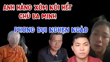 Anh Hàng Xóm Chú Ba Minh Nói Hết Con Gái Cô Giao Cùng Phong Bụi