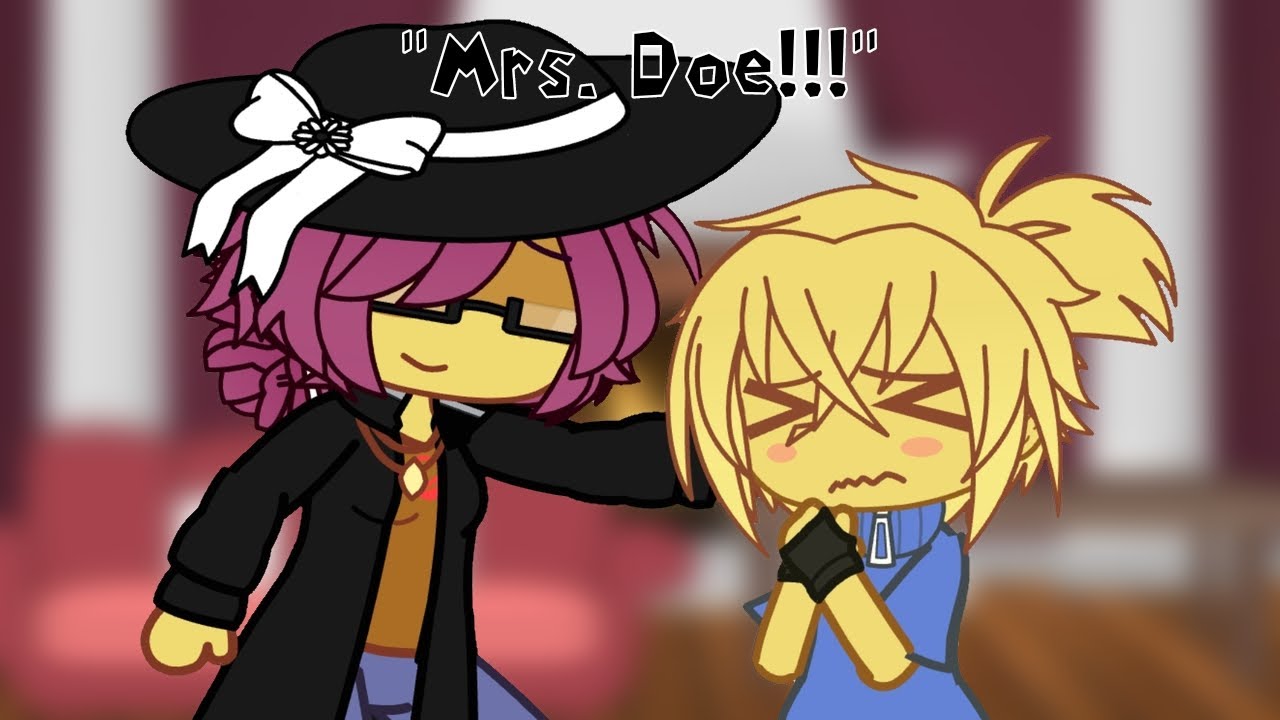 "M-MRS. DOE!!" || [FORSAKEN] Gacha || Short