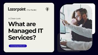 What Are Managed IT Services? A Closer Look At Their Vital Role